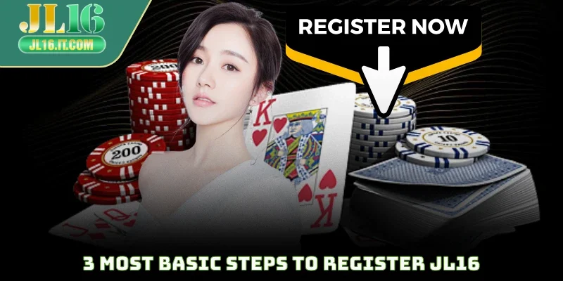 3 steps register JL16 the most basic